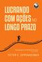 Imagem de Livro - Lucrando com ações no longo prazo