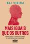 Imagem de Livro - Mais iguais que os outros