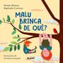 Imagem de Livro - Malu brinca de quê?