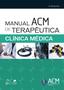 Imagem de Livro - Manual ACM de Terapêutica - Clínica Médica