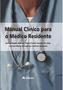 Imagem de Livro - Manual clínico para o médico residente