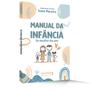 Imagem de Livro - Manual da infância