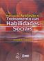 Imagem de Livro - Manual de Avaliação e Treinamento das Habilidades Sociais