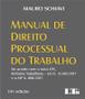 Imagem de Livro Manual De Direito Processual Do Trabalho - 13 Ed - LTR