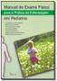 Imagem de Livro - Manual de exame físico para a prática da enfermagem em pediatria