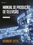 Imagem de Livro - Manual De Produção De Televisão