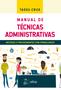Imagem de Livro - Manual de Técnicas Administrativas - Métodos e Procedimentos com Formulários