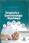 Imagem de Livro Manual de Terapêutica em Gastrenterologia e Hepatologia - Andrade - Rúbio