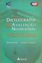 Imagem de Livro Manual Dietoterapia E Avaliação Nutricionalisosaki - Atheneu