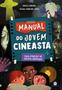 Imagem de Livro - Manual do jovem cineasta