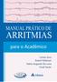 Imagem de Livro - Manual prático de arritmias para o acadêmico