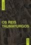 Imagem de Livro - March Bloch - Os Reis Taumaturgos