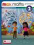 Imagem de Livro - Max Maths Primary 2 - A Singapore Aproach Student Book W/Dsb - MACMILLAN BR BILINGUE