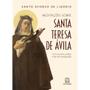 Imagem de Livro Meditações sobre Santa Teresa de Ávila : com novena , prática e ato de consagração - Santo Afonso Maria de Ligório - Santuário