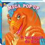 Imagem de Livro - Mega Pop-up: Surpresa do Dino, A