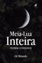 Imagem de Livro - Meia-Lua Inteira: poemas cotidianos - Editora Viseu