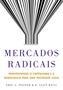 Imagem de Livro - Mercados radicais