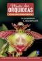 Imagem de Livro - Mestre das Orquídeas - Volume 10: Os formidáveis Catasetum