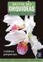 Imagem de Livro - Mestre das Orquídeas - Volume 6: Cattleya Purpurata