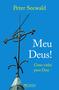 Imagem de Livro - Meu Deus! – Como voltei para Deus