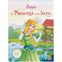 Imagem de Livro - Meu Sonho de Princesa: Princesa e o Sapo, A