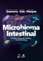 Imagem de Livro - Microbioma Intestinal: Princípios, Perspectivas Cientificas E Aplic.Clinicas
