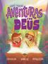 Imagem de Livro - Minhas Primeiras Aventuras Com Deus