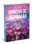 Imagem de Livro - Minutos de Inspiração