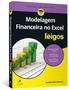 Imagem de Livro - Modelagem financeira no Excel Para Leigos