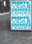 Imagem de Livro - Morte e vida de grandes cidades