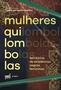 Imagem de Livro - Mulheres quilombolas