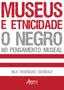 Imagem de Livro - Museus e etnicidade