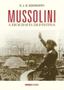 Imagem de Livro Mussolini A Biografia Definitiva R J B Bosworth