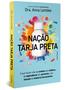 Imagem de Livro - Nação tarja preta