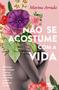 Imagem de Livro - Não se acostume com a vida