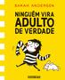 Livro - Ninguém vira adulto de verdade Imagem de Livro - Ninguém vira adulto de verdade