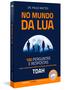 Imagem de Livro - No Mundo da Lua