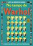 Imagem de Livro - No Tempo de Warhol