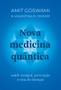 Imagem de Livro - Nova medicina quântica