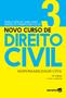 Imagem de Livro - Novo Curso de Direito Civil - Responsabilidade Civil - Volume 3 - 19ª Edição 2021