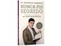 Imagem de Livro Nunca Foi Segredo Pe. Reginaldo Manzotti