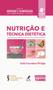 Imagem de Livro - Nutrição e técnica dietética