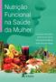 Imagem de Livro - Nutrição funcional na saúde da mulher