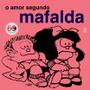 Imagem de Livro - O amor segundo Mafalda