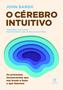 Imagem de Livro - O cérebro intuitivo