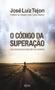 Imagem de Livro - O código da superação