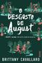 Imagem de Livro - O desgosto de August