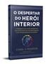 Imagem de Livro - O despertar do herói interior