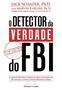 Imagem de Livro - O detector da verdade do FBI