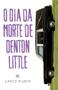 Imagem de Livro - O dia da morte de Denton Little